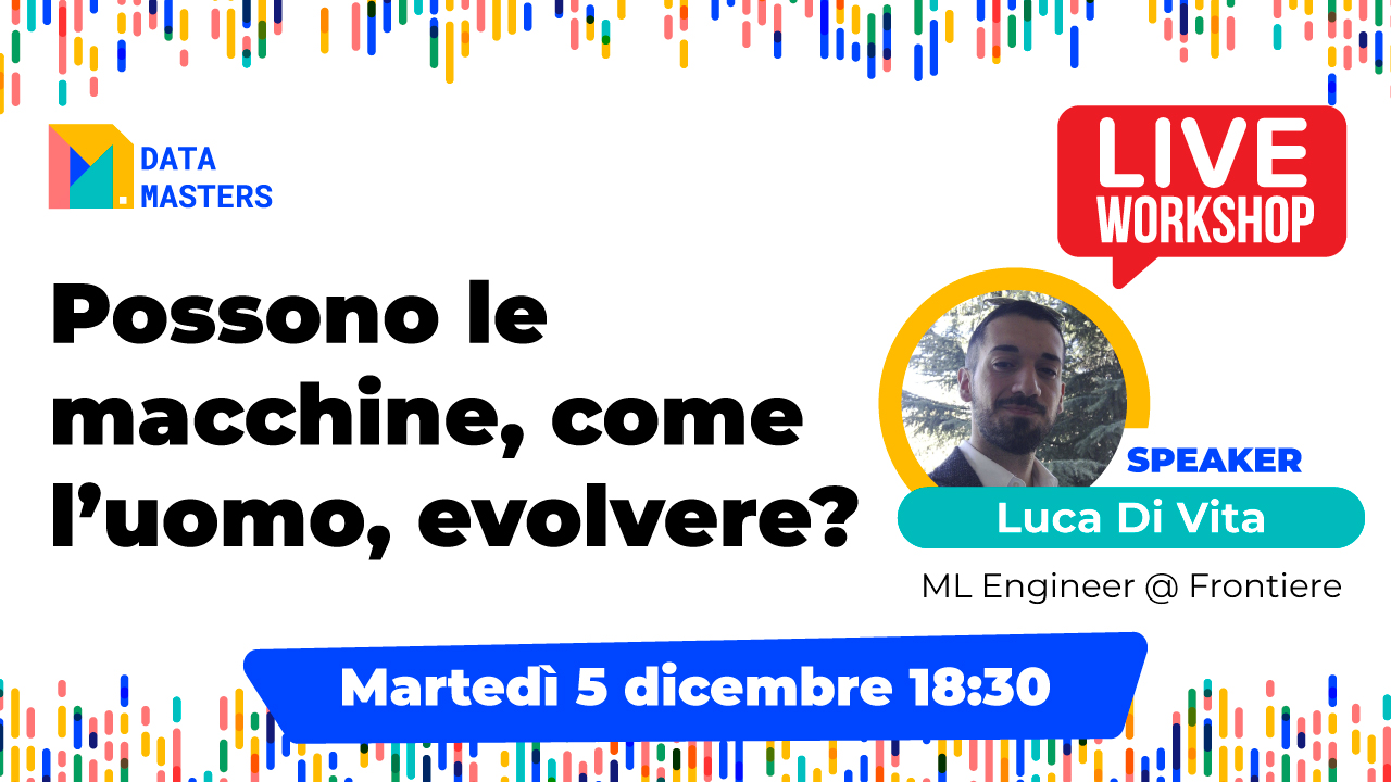 Copertina del workshop live Data Masters con Luca Di Vita su AI e neuroevoluzione, 5 dicembre 2023